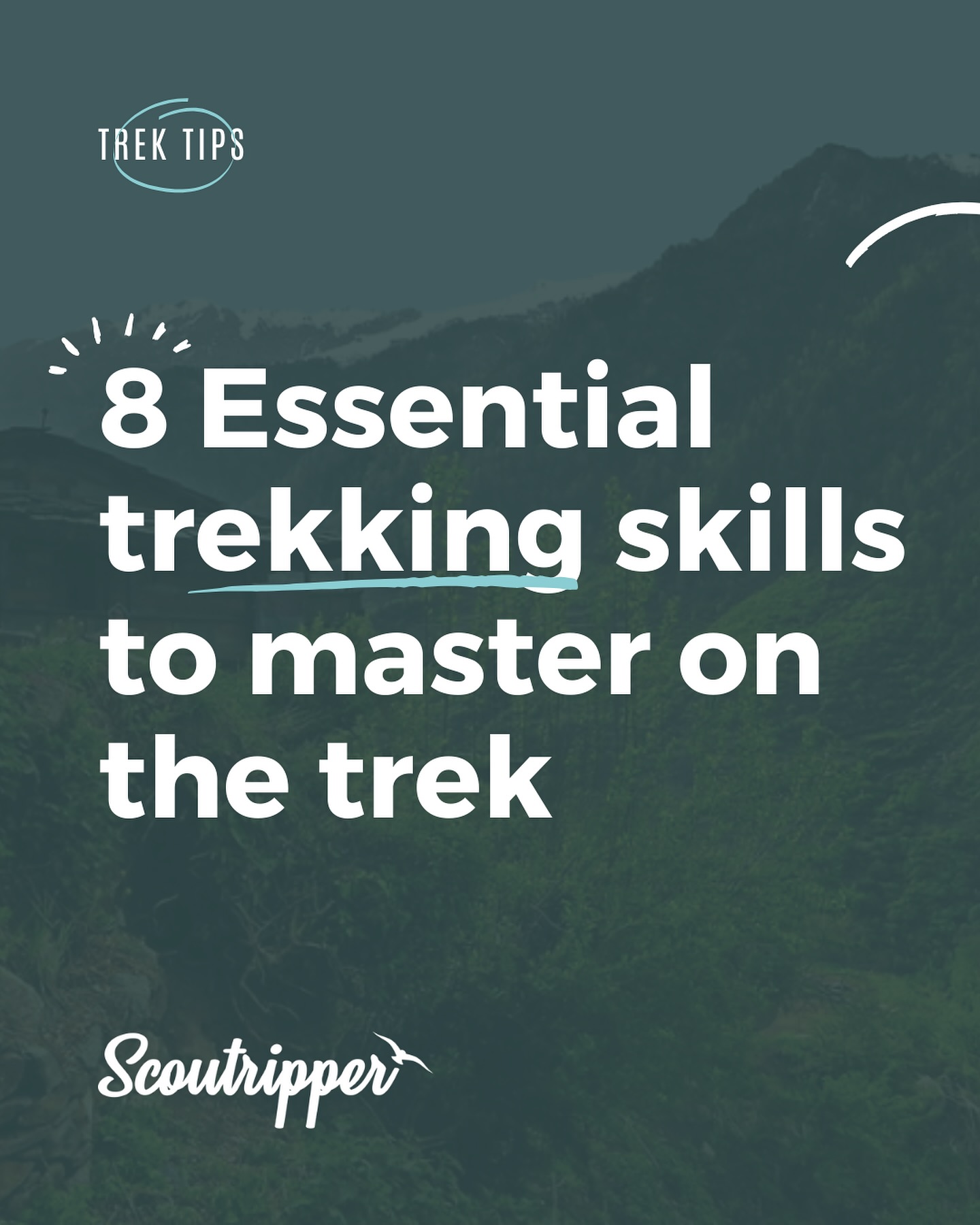 8 Essential Trekking Skills on Trek